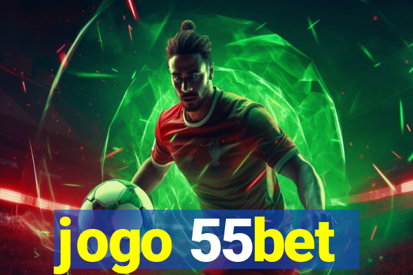 jogo 55bet